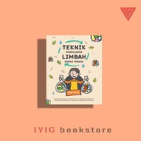 Teknik Pengolahan Limbah Rumah Tangga