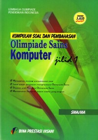 Kumpulan Soal dan Pembahasan Olimpiade Komputer Jilid 1