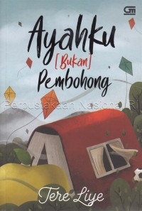 Ayahku [bukan] pembohong