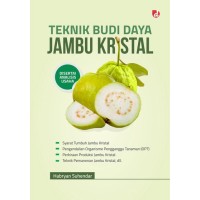Teknik Budi Daya Jambu Kristal