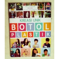 Kreasi Unik dari Botol Plastik