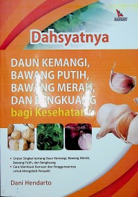 Dahsyatnya Daun Kemangi, Bawang Putih, Bawang Merah dan Bengkuang bagi Kesehatan