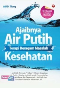 Ajaibnya Air Putih Terapi Beragam Masalah Kesehatan