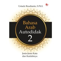 Bahasa Arab Autodidak 2 Jenis-Jenis Kata dan Kaidahnya