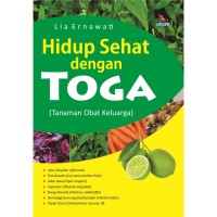 Hidup Sehat dengan Toga (Tanaman Obat Keluarga)