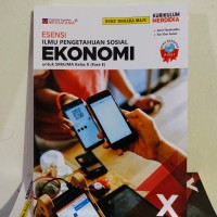 ESENSI Ekonomi  Kurikulum Merdeka SMA/SMK Kelas X