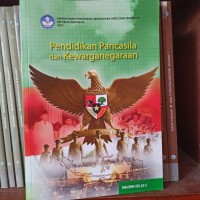 Pendidikan Pancasila dan Kewarganegaraan Kurikulum Merdeka untuk SMA/SMK Kelas X