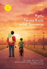 Image of Ayah,Terimaksih untuk semuanya