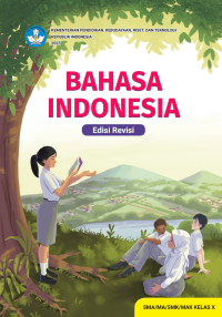 Image of Bahasa indonesia Edisi Revisi Kurikulum merdeka SMA/MA/MAK Kelas X