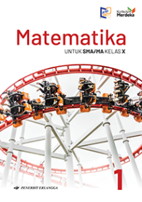 Matematika Kurikulum Merdeka untuk SMA/MA Kelas X