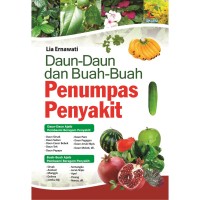Daun-Daun dan Buah-Buah Penumpas Penyakit