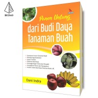Panen Untung dari Budi Daya Tanaman Buah