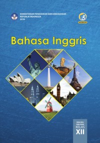 Bahasa Inggris Kurikulum 2013 SMA/MA/SMK/MAK Kelas XII