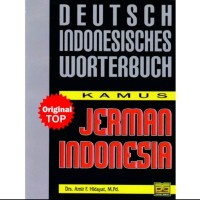 Vollstandige worterbuch Jerman Idonesia-Indonesia-Jerman