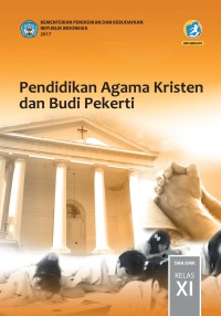 Pendidikan Agama Kristen dan Budi Pekerti  Kurikulum 2013 SMA/SMK Kelas XI