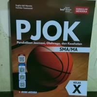 Pendidikan Jasmani OLahraga dan Kesehatan kurikulum merdeka SMA/MA kelas X