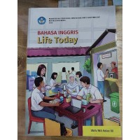 Bahasa Inggris: Life today Kurikulum Merdeka SMA/MA Kelas XII
